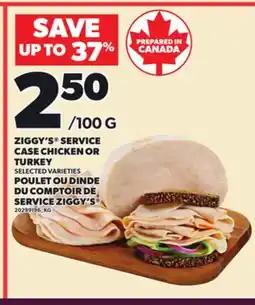 Independent City Market ZIGGY'S SERVICE CASE CHICKEN OR TURKEY offer