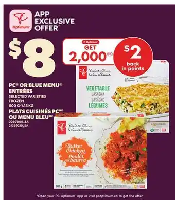 Independent City Market PC OR BLUE MENU ENTRÉES, 600 G-1.13 KG offer