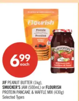Shoppers Drug Mart JIF PEANUT BUTTER (1kg), SMUCKER'S JAM (500mL) or FLOURISH PROTEIN PANCAKE & WAFFLE MIX (430g) offer