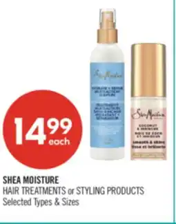 Shoppers Drug Mart SHEA MOISTURE HAIR TREATMENTS or STYLING PRODUCTS offer