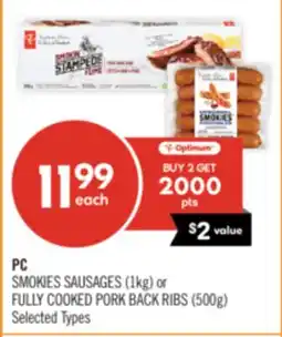 Shoppers Drug Mart PC SMOKIES SAUSAGES (1kg) or FULLY COOKED PORK BACK RIBS (500g) offer