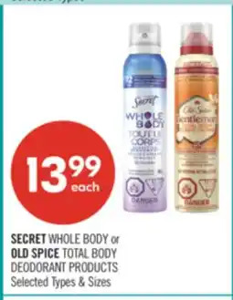 Shoppers Drug Mart SECRET WHOLE BODY or OLD SPICE TOTAL BODY DEODORANT PRODUCTS offer