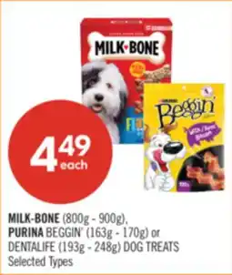 Shoppers Drug Mart MILK-BONE (800g - 900g), PURINA BEGGIN' (163g - 170g) or DENTALIFE (193g - 248g) DOG TREATS offer