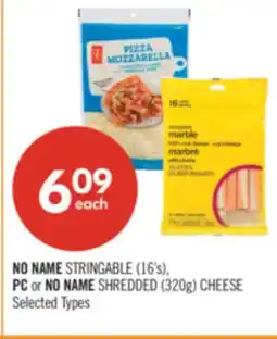 Shoppers Drug Mart NO NAME STRINGABLE (16's), PC or NO NAME SHREDDED (320g) CHEESE offer