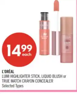 Shoppers Drug Mart L'ORÉAL LUMI HIGHLIGHTER STICK, LIQUID BLUSH or TRUE MATCH CRAYON CONCEALER offer