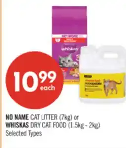 Shoppers Drug Mart NO NAME CAT LITTER (7kg) or WHISKAS DRY CAT FOOD (1.5kg - 2kg) offer
