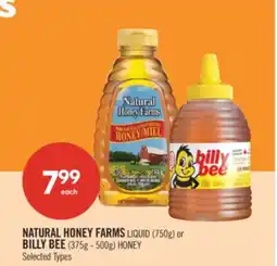 Shoppers Drug Mart NATURAL HONEY FARMS LIQUID (750g) or BILLY BEE (375g - 500g) HONEY offer
