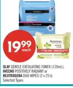 Shoppers Drug Mart OLAY GENTLE EXFOLIATING TONER (120mL), AVEENO POSITIVELY RADIANT or NEUTROGENA DUO WIPES (2 x 25's) offer