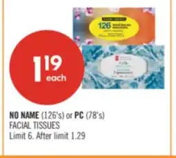 Shoppers Drug Mart NO NAME (126's) or PC (78's) FACIAL TISSUES offer