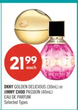 Shoppers Drug Mart DKNY GOLDEN DELICIOUS (30mL) or JIMMY CHOO PASSION (40mL) offer