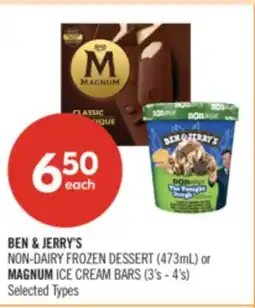 Shoppers Drug Mart BEN & JERRY'S NON-DAIRY FROZEN DESSERT (473mL) or MAGNUM ICE CREAM BARS (3's - 4's) offer