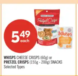 Shoppers Drug Mart WHISPS CHEESE CRISPS (60g) or PRETZEL CRISPS (155g - 200g) SNACKS offer