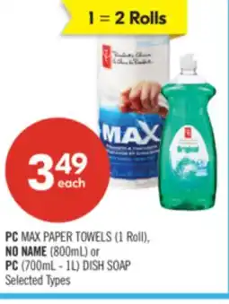 Shoppers Drug Mart PC MAX PAPER TOWELS (1 Roll), NO NAME (800mL) or PC (700mL - 1L) DISH SOAP offer