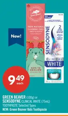 Shoppers Drug Mart GREEN BEAVER (100g) or SENSODYNE CLINICAL WHITE (75mL) TOOTHPASTE offer
