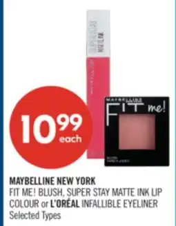 Shoppers Drug Mart MAYBELLINE NEW YORK FIT ME! BLUSH, SUPER STAY MATTE INK LIP COLOUR or L'ORÉAL INFALLIBLE EYELINER offer