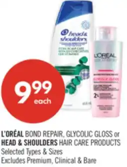 Shoppers Drug Mart L'ORÉAL BOND REPAIR, GLYCOLIC GLOSS or HEAD & SHOULDERS HAIR CARE PRODUCTS offer