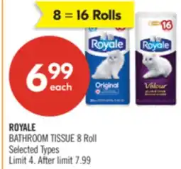 Shoppers Drug Mart ROYALE BATHROOM TISSUE 8 Roll offer