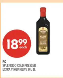 Shoppers Drug Mart PC SPLENDIDO COLD PRESSED EXTRA VIRGIN OLIVE OIL 1L offer