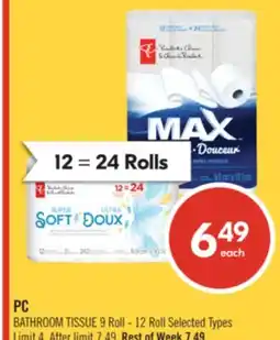 Shoppers Drug Mart PC BATHROOM TISSUE 9 Roll - 12 Roll offer