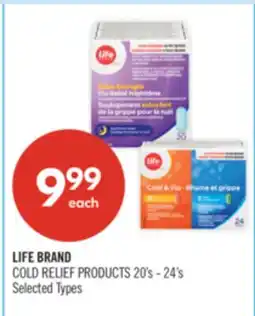 Shoppers Drug Mart LIFE BRAND COLD RELIEF PRODUCTS 20's - 24's offer
