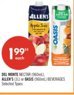 Shoppers Drug Mart DEL MONTE NECTAR (960mL), ALLEN'S (1L) or OASIS (960mL) BEVERAGES offer