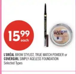 Shoppers Drug Mart L'OREAL BROW STYLIST, TRUE MATCH POWDER a COVERGIRL SIMPLY AGELESS FOUNDATION offer