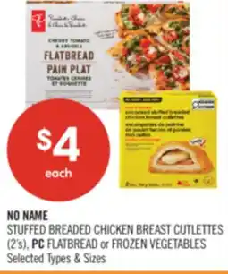 Shoppers Drug Mart NO NAME STUFFED BREADED CHICKEN BREAST CUTLETTES (2's), PC FLATBREAD or FROZEN VEGETABLES offer