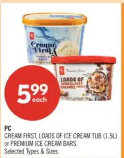 Shoppers Drug Mart PC CREAM FIRST, LOADS OF ICE CREAM TUB (1.5L) or PREMIUM ICE CREAM BARS offer