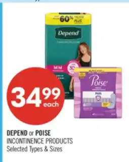 Shoppers Drug Mart DEPEND or POISE INCONTINENCE PRODUCTS offer