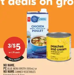 Shoppers Drug Mart NO NAME, PC BLUE MENU BROTH (900mL) or NO NAME CANNED VEGETABLES offer