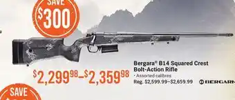 Cabela's Bergara B14 Squared Crest Bolt-Action Rifle offer