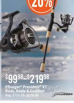 Cabela's Pflueger President XT Rods, Reels & Combos offer