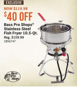 Cabela's Bass Pro Shops Stainless Steel Fish Fryer 10.5-Qt offer