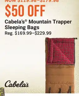 Cabela's Cabela's Mountain Trapper Sleeping Bags offer