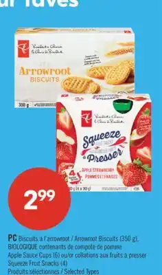 Pharmaprix PC Arrowroot Biscuits (350 g), Apple Sauce Cups (6) or Squeeze Fruit Snacks (4) offer