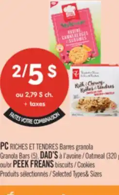 Pharmaprix PC RICHES Granola Bar (5), DAD'S Oatmeal (320) or PEEK FREANS Cookies offer