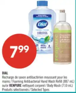 Pharmaprix DIAL Foaming Antibacterial Hand Wash Refill (887 mL) or RENPURE Body Wash (710 mL) offer