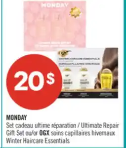 Pharmaprix MONDAY Ultimate Repair Gift Set or OGX Winter Haircare Essentials offer