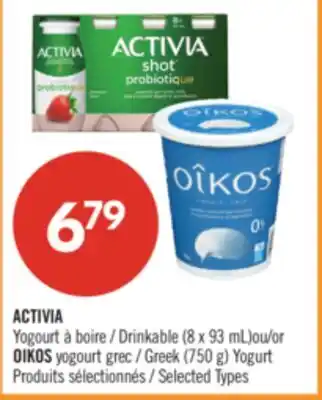 Pharmaprix ACTIVIA Drinkable (8 x 93 mL) or OIKOS Greek (750 g) Yogurt offer