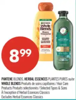 Pharmaprix PANTENE BLENDS, HERBAL ESSENCES or WHOLE BLENDS Hair Care offer