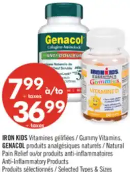 Pharmaprix IRON KIDS Gummy Vitamins, GENACOL Natural Pain Relief or Anti-Inflammatory Products offer