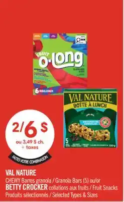 Pharmaprix VAL NATURE CHEWY Granola Bars (5) or BETTY CROCKER Fruit Snacks offer