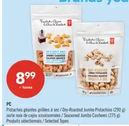 Pharmaprix PC Dry-Roasted Jumbo Pistachios (290 g) or Seasoned Jumbo Cashews (275 g) offer