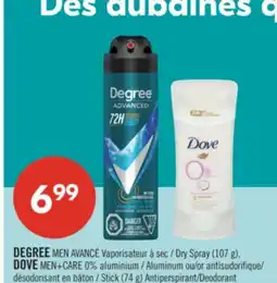 Pharmaprix DEGREE MEN Dry Spray (107 g), DOVE MEN+CARE 0% Aluminum or Stick (74 g) Antiperspirant/Deodorant offer