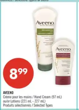 Pharmaprix AVEENO Crème pour les mains / Hand Cream (97 mL) ou/or Lotions (221 mL - 227 mL) offer