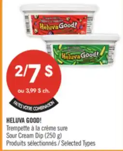 Pharmaprix HELUVA GOOD! Sour Cream Dip offer