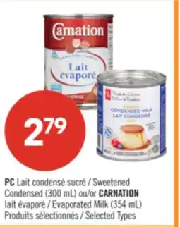 Pharmaprix PC Sweetened Condensed (300 mL) or CARNATION Evaporated Milk (354 mL) offer