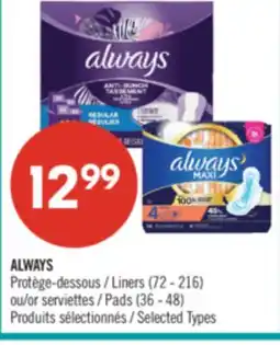 Pharmaprix ALWAYS Liners (72 - 216) Pads (36 - 48) offer