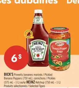 Pharmaprix BICK'S Pickled Banana Peppers (750 mL), Pickles (375 mL - 1 L) or HEINZ Ketchup (750 mL - 1 L) offer