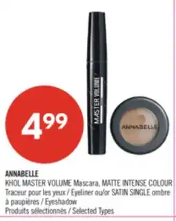 Pharmaprix ANNABELLE KHOL MASTER VOLUME Mascara, MATTE INTENSE COLOUR Eyeliner or SATIN SINGLE Eyeshadow offer